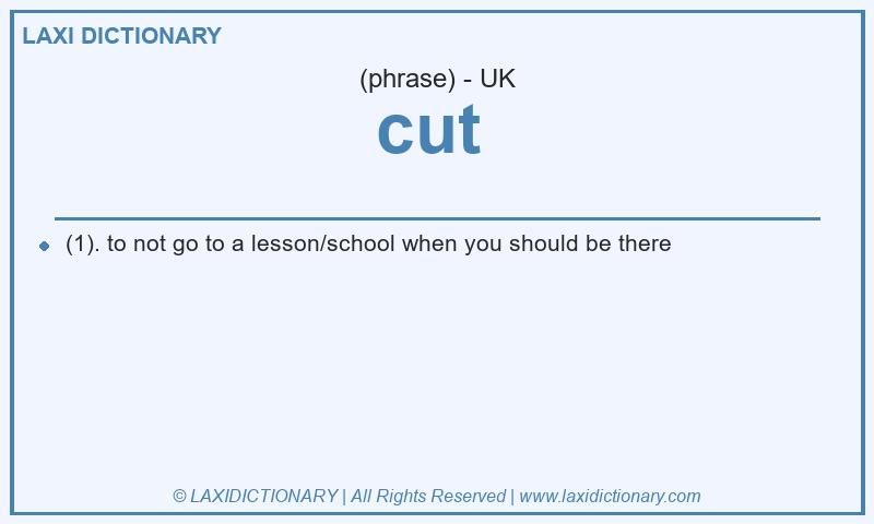 Definition cut in British English