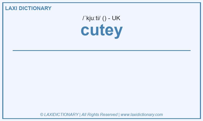 Definition cutey in British English