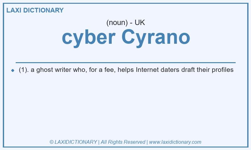 Definition cyber Cyrano in British English