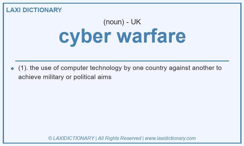 Definition cyber warfare in British English
