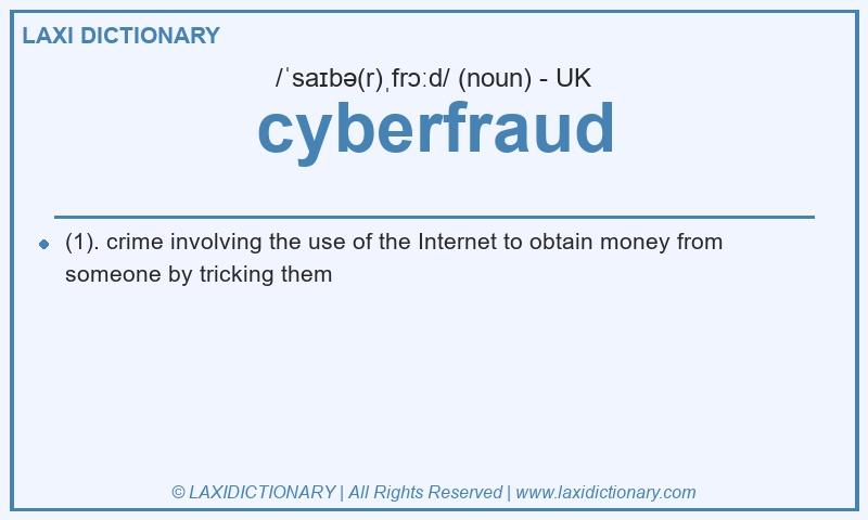 Definition cyberfraud in British English