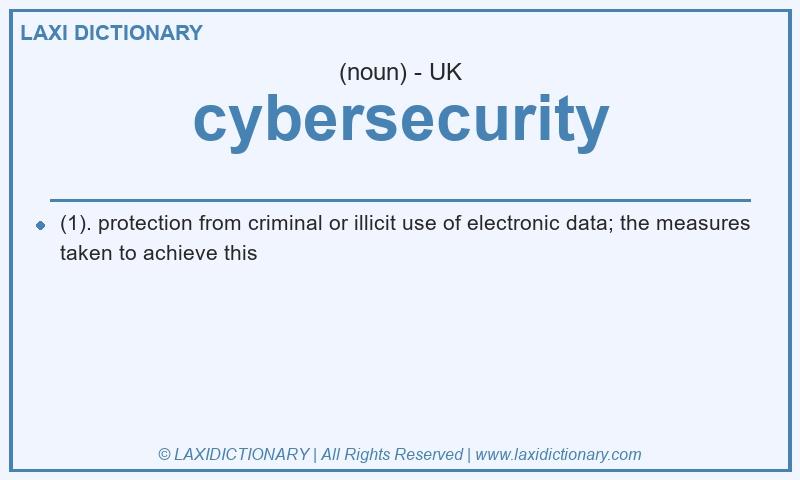 Definition cybersecurity in British English