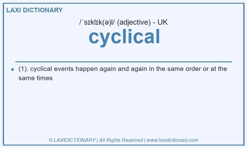 Definition cyclical in British English