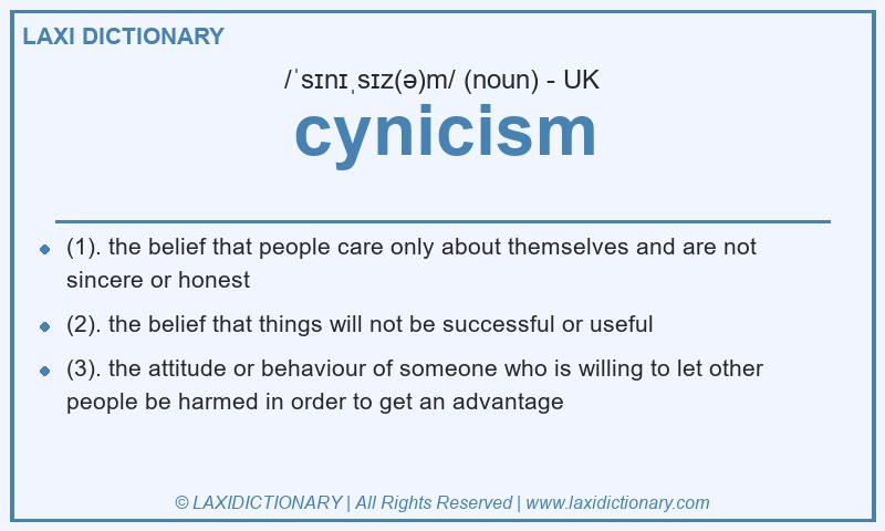 Definition cynicism in British English