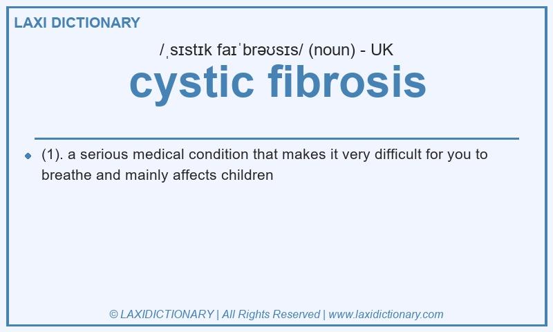 Definition cystic fibrosis in British English
