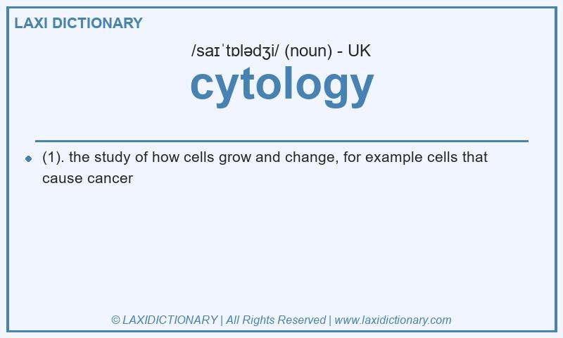 Definition cytology in British English