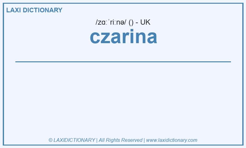 Definition czarina in British English