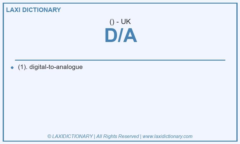 Definition D/A in British English