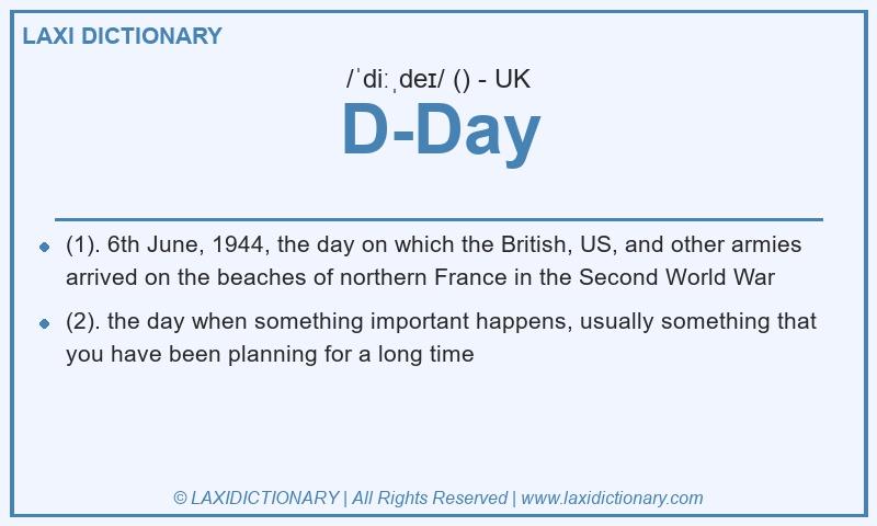 Definition D-Day in British English