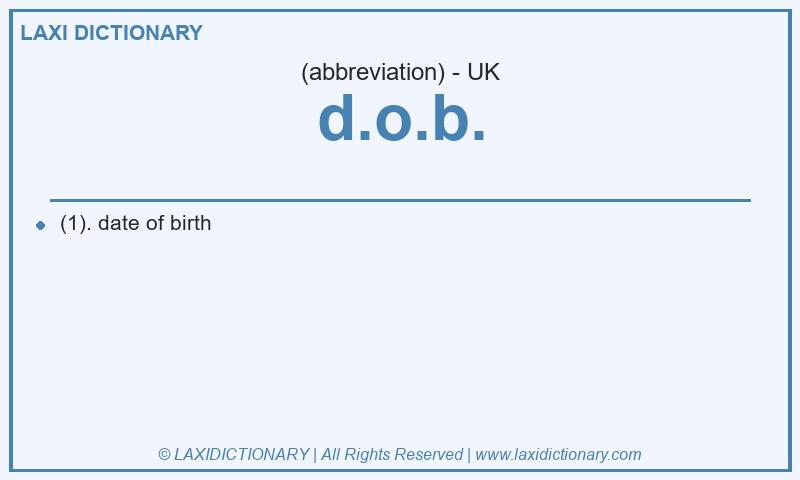 Definition d.o.b. in British English