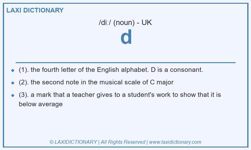 Definition d in British English