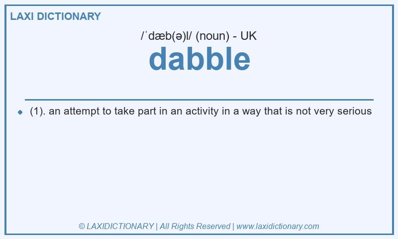 Definition dabble in British English