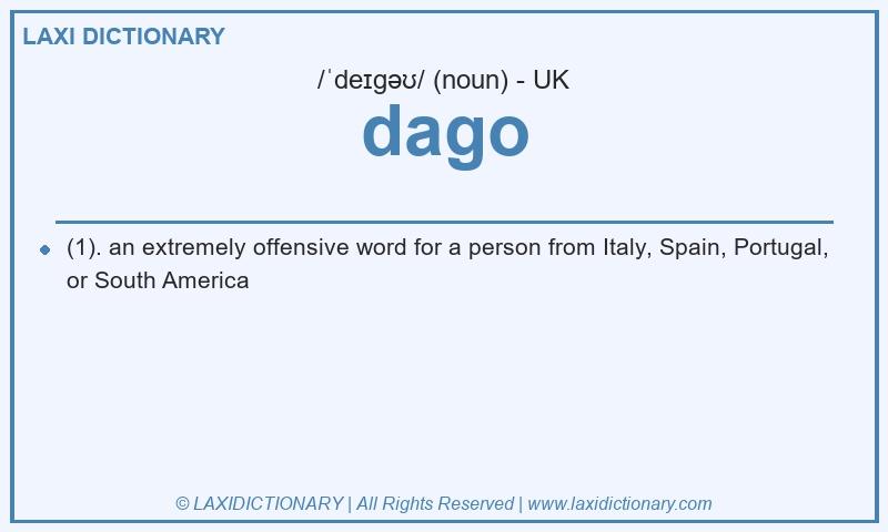 Definition dago in British English