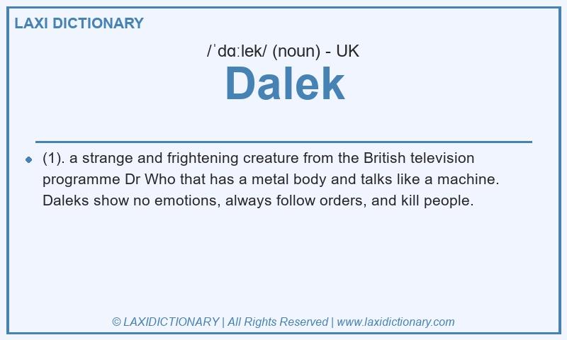Definition Dalek in British English
