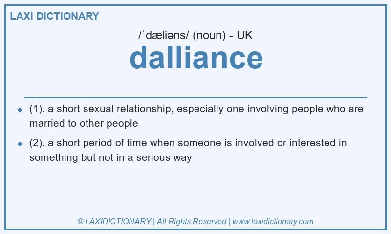 Definition dalliance in British English