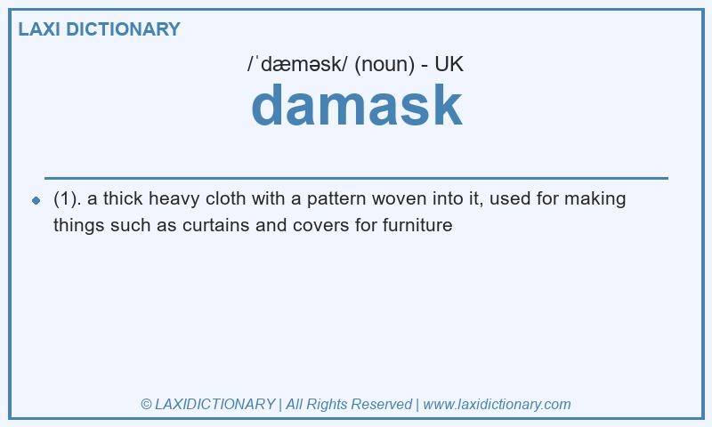 Definition damask in British English