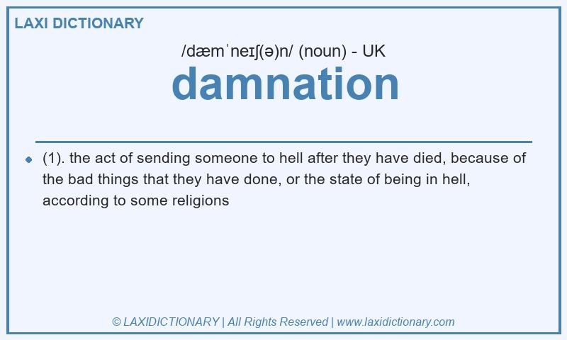 Definition damnation in British English
