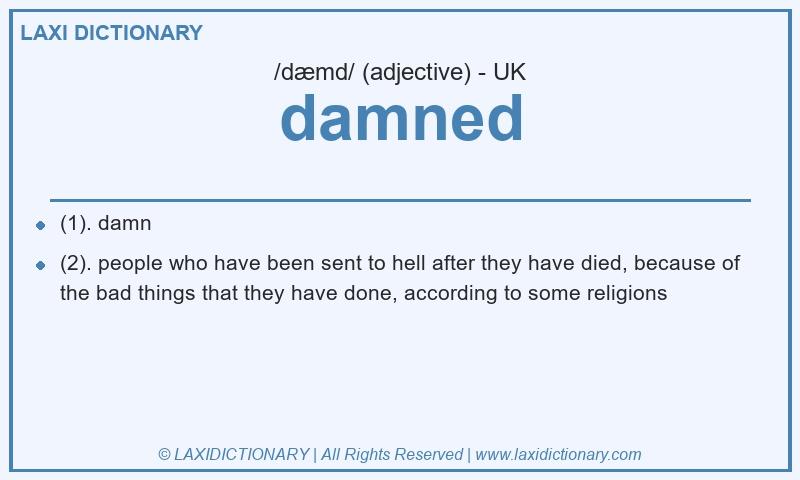 Definition damned in British English