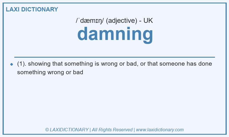 Definition damning in British English