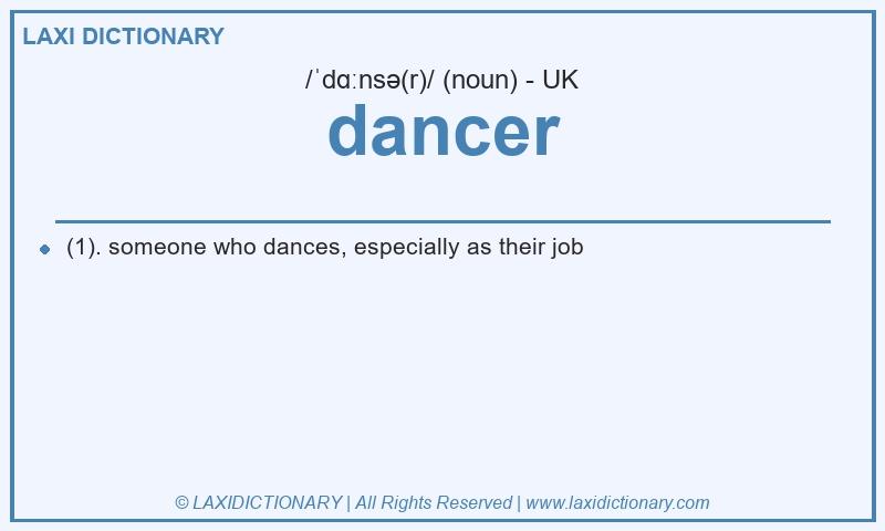 Definition dancer in British English