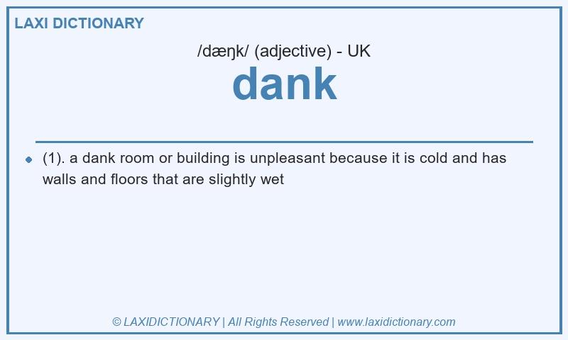 Definition dank in British English