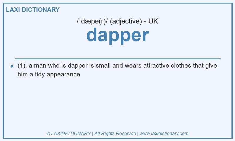 Definition dapper in British English