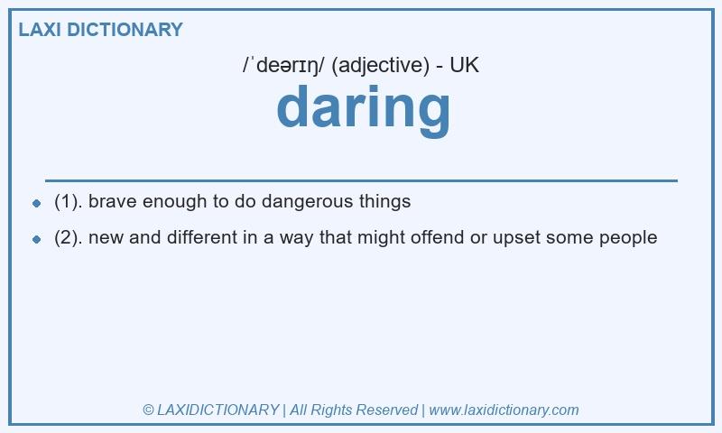 Definition daring in British English