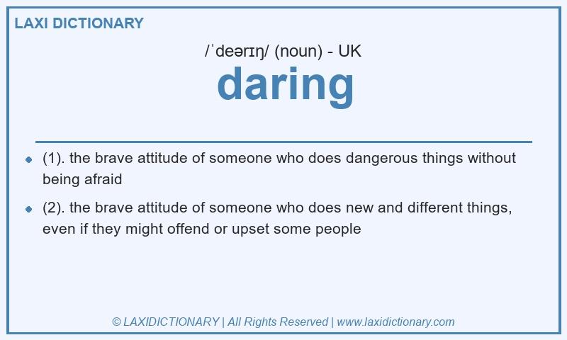 Definition daring in British English