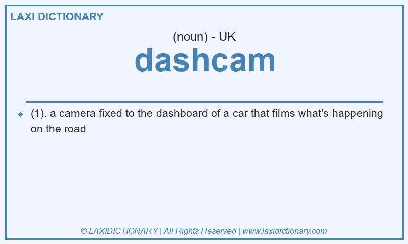 Definition dashcam in British English