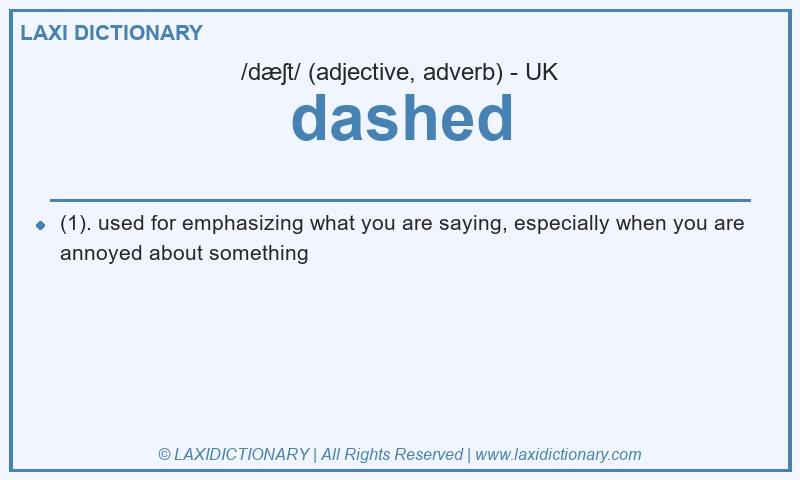 Definition dashed in British English