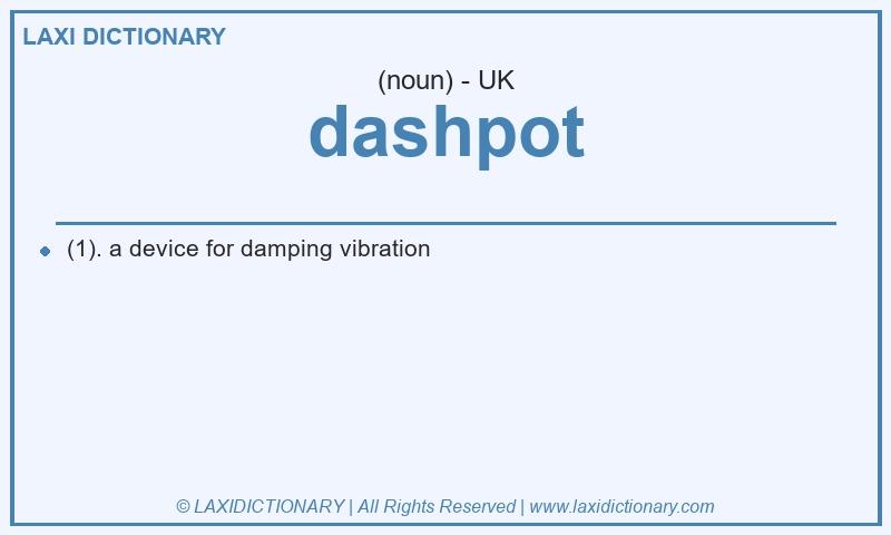 Definition dashpot in British English