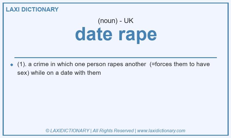 Definition date rape in British English