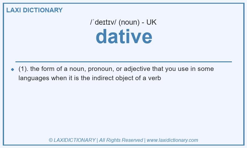 Definition dative in British English