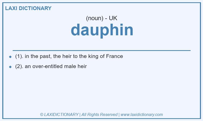 Definition dauphin in British English