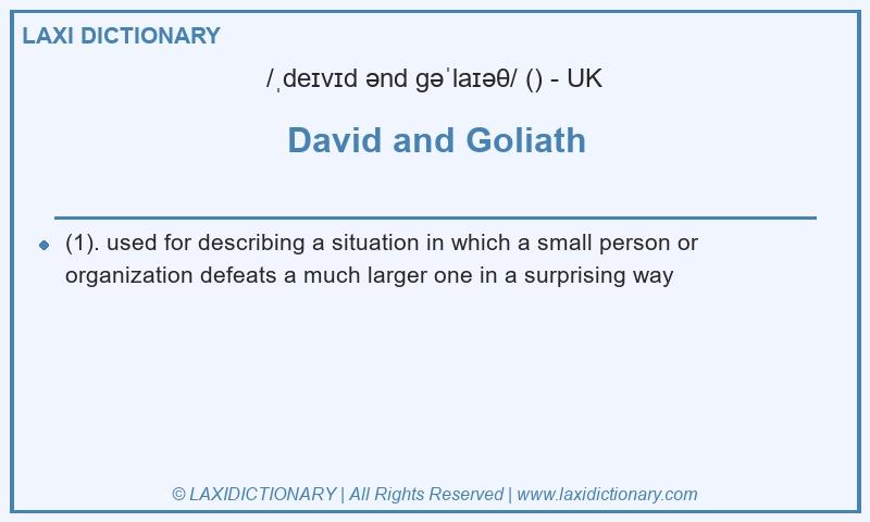 Definition David and Goliath in British English