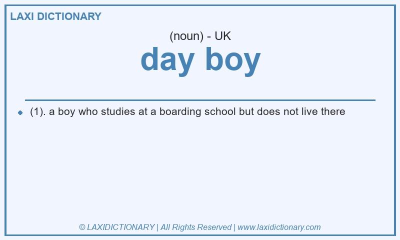 Definition day boy in British English