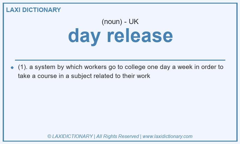 Definition day release in British English