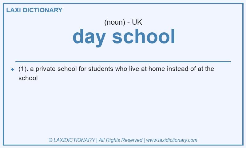 Definition day school in British English