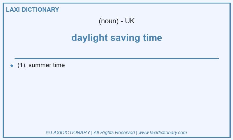 Definition daylight saving time in British English