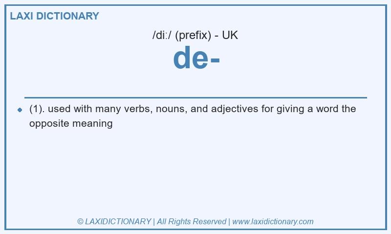 Definition de- in British English
