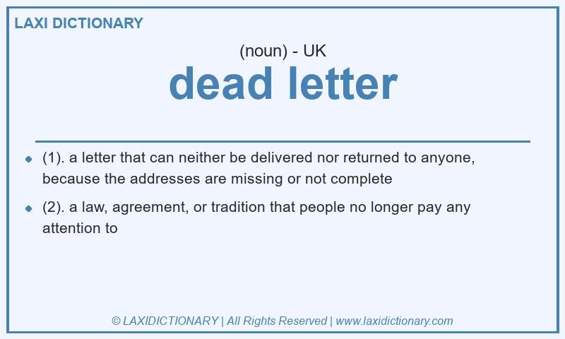 Definition dead letter in British English