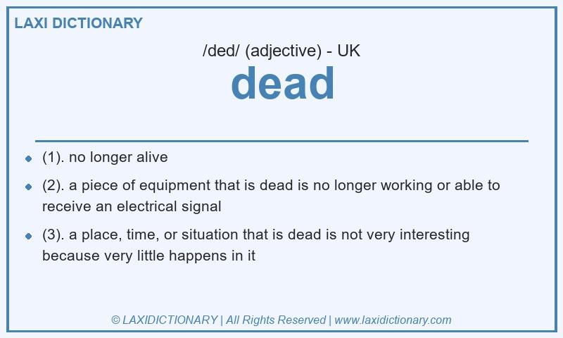 Definition dead in British English