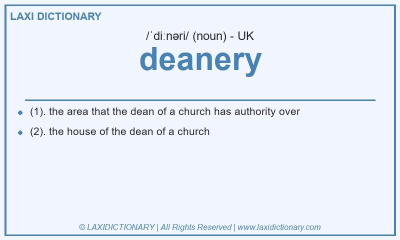 Definition deanery in British English