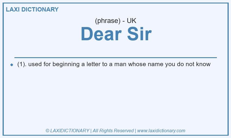 Definition Dear Sir in British English