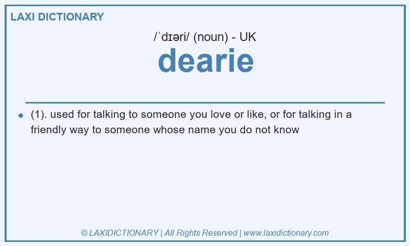 Definition dearie in British English