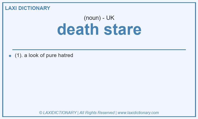 Definition death stare in British English