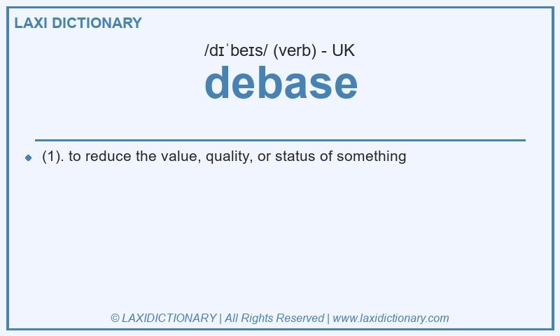 Definition debase in British English