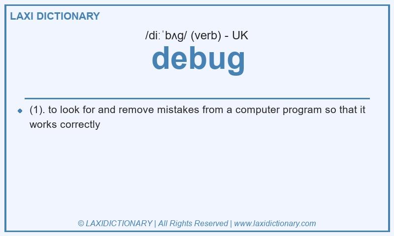Definition debug in British English