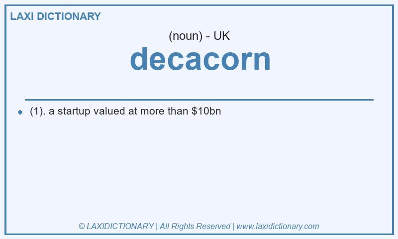 Definition decacorn in British English
