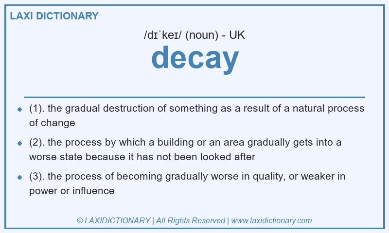 Definition decay in British English